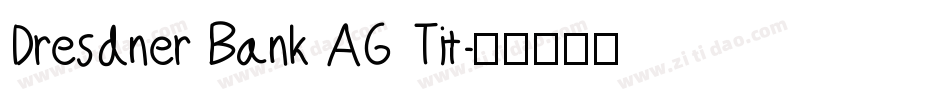Dresdner Bank AG Tit字体转换